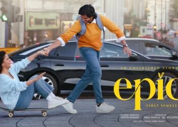 ఎపిక్ – ఫస్ట్ సెమిస్టర్ మూవీ రివ్యూ: అంచనాలను అందుకోలేకపోయిన రొటీన్ లవ్ స్టోరీ!